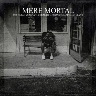 Mere Mortal by Sintax the Terrific