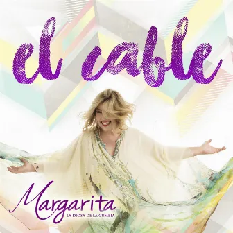 El Cable (feat. Ab Quintanilla) by Margarita la diosa de la cumbia