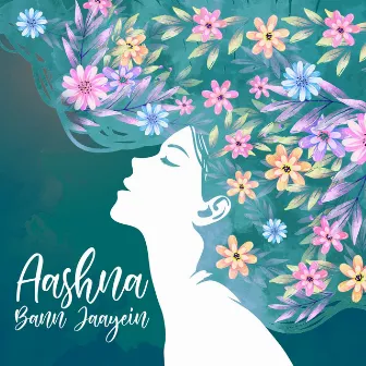 Aashna Bann Jaayein by Vasuda Sharma