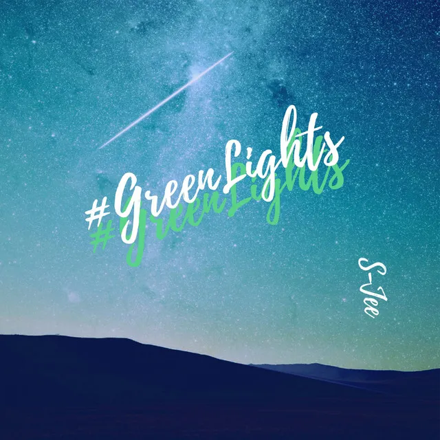 #GreenLights