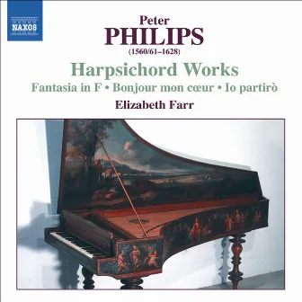 Philips: Harpsichord Music by Elizabeth Farr