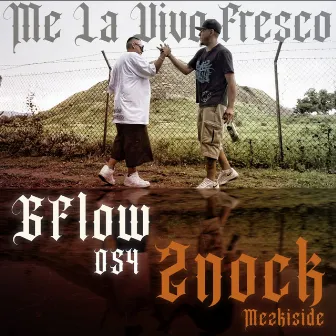 Me la Vivo Fresco by G Flow 054