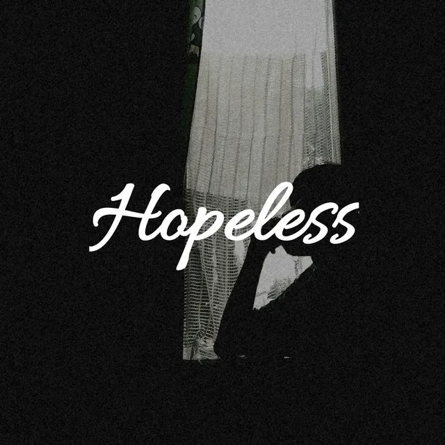 Hopeless