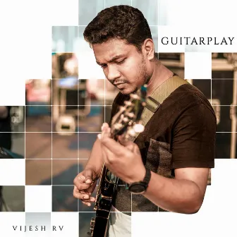 Guitarplay by Vijesh RV