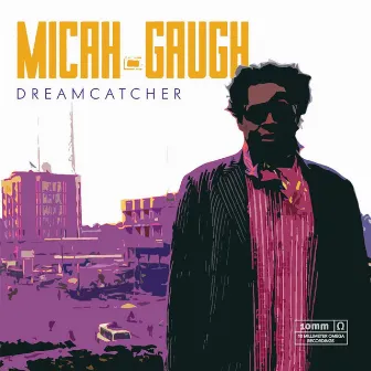 Dreamcatcher by Micah Gaugh