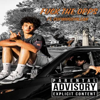 Fuck the Opps by Lil-Mo