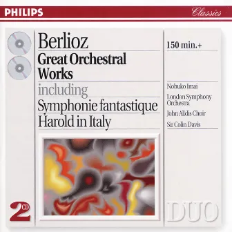 Berlioz: Great Orchestral Works by Hector Berlioz