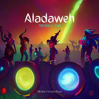 Aladaweh by Tiemdi