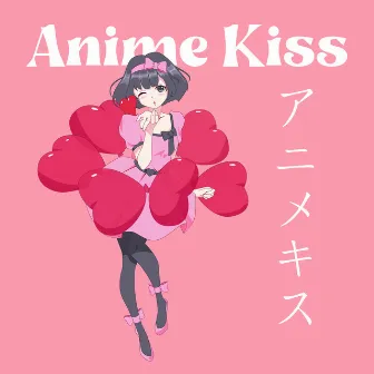 Anime Kiss アニメキス – Love Story Jazz by Anime Jazz