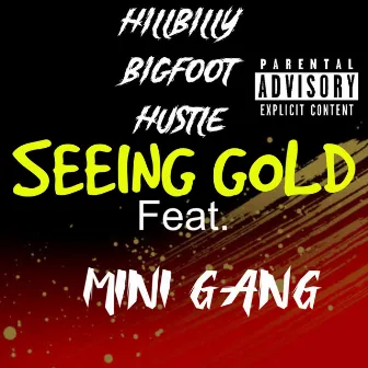 Seeing Gold by Hillbilly 