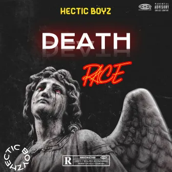 Death Race by Hectic Boyz