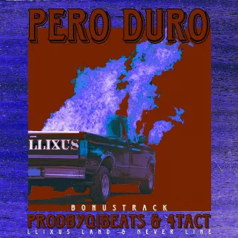 Pero Duro by Llixus Land