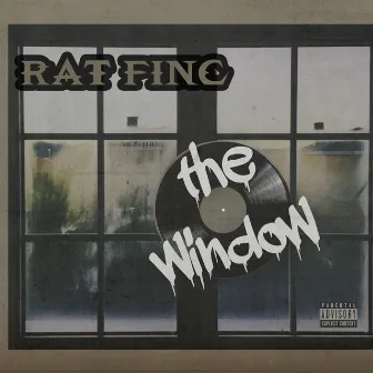 The Window by Rat Finc