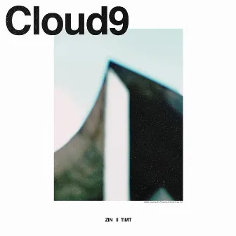 Cloud 9 by TiMT