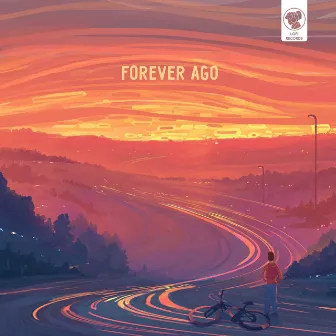 Forever Ago by Hoogway