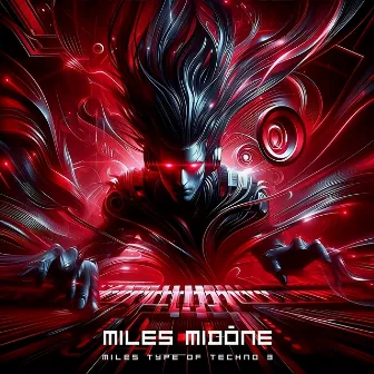 Miles' Type of Techno 3 by Miles Midóne