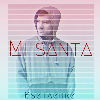 Mi santa by ESETAERRE