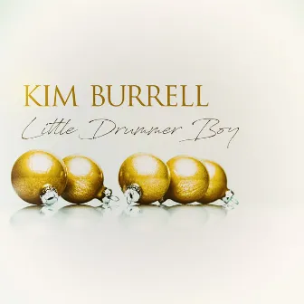 Little Drummer Boy by Kim Burrell