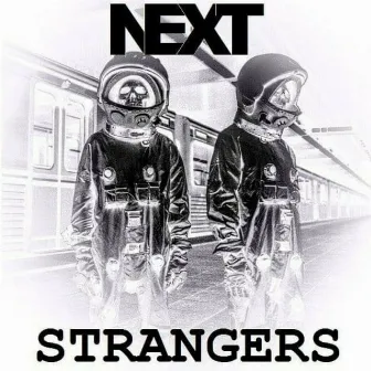 Next (Mixtape Vol. 2) by Strangers