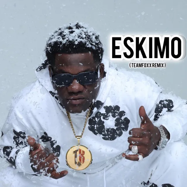 Eskimo (Teamfoxx Remix)