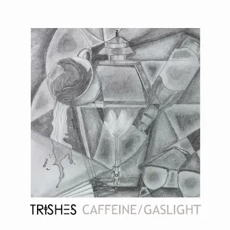 Caffeine/Gaslight by TRISHES