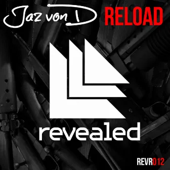 Reload by JAZ von D