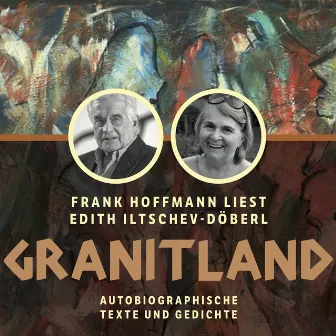 Granitland - Autobiographische Texte und Gedichte by Frank Hoffmann