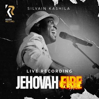 Jehovah Fire by Sylvain Kashila