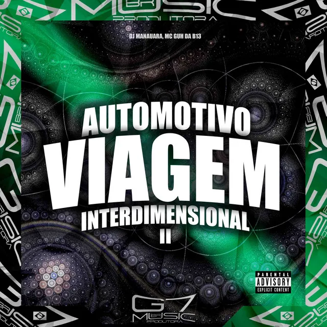 Automotivo Viagem Interdimensional 2