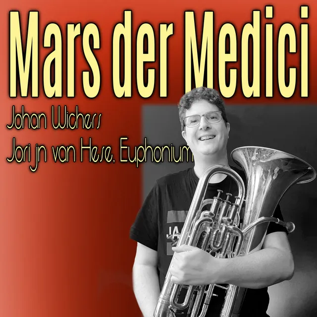 Mars der Medici - Euphonium Choir