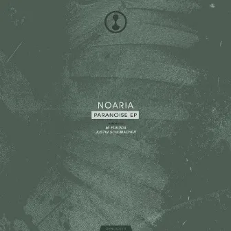 Paranoise EP by Noaria