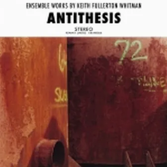 Antithesis by Keith Fullerton Whitman