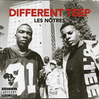 Les nôtres by Different Teep