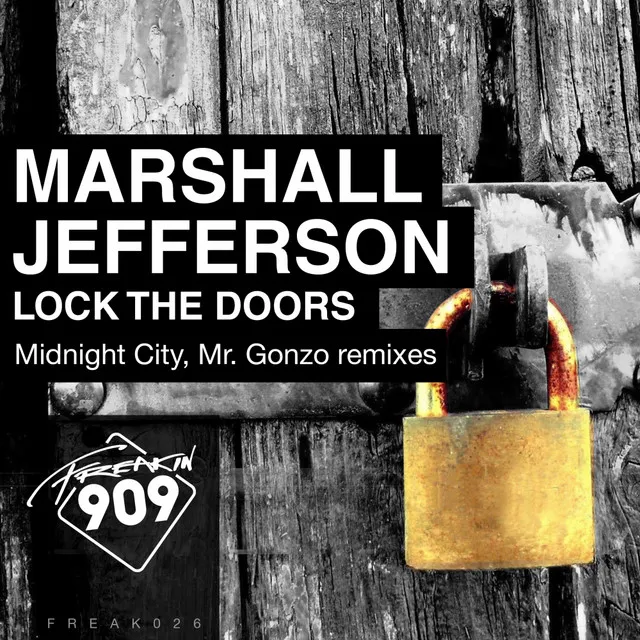 Lock The Doors - Mr. Gonzo Remix