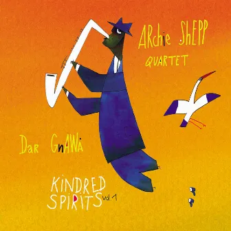 Kindred Spirits, Vol.1 (Live) by Archie Shepp Quartet