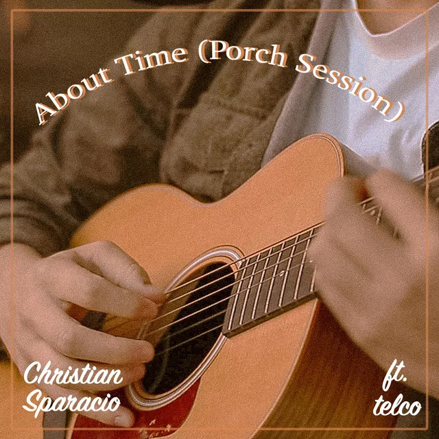 About Time (Porch Session) [feat. telco]