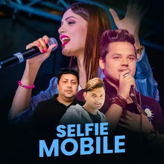 Selfie Mobile by Dipak Sharma