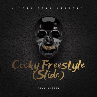 Slide (Cocky Freestyle) by Davy Buttah