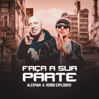 Faça a Sua Parte by Alexman