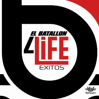 El Batallon 4life (Exitos) by El Batallon