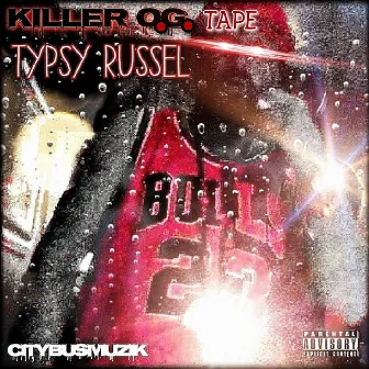 Killer O.G. Tape by 