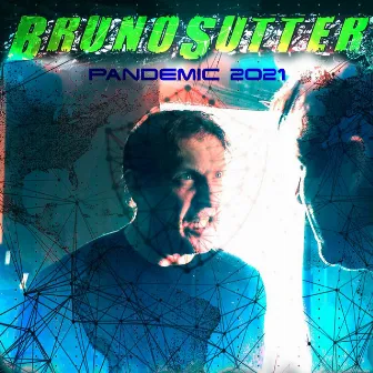 Pandemic 2021 by Bruno Sutter