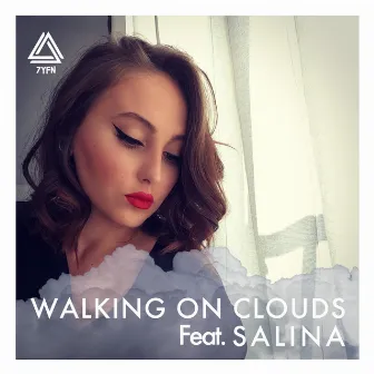 Walking on Clouds by 7YFN