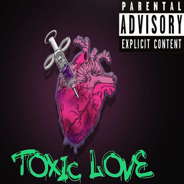 Toxic Love