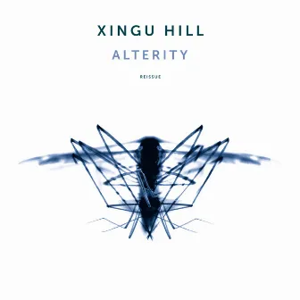 Alterity by Xingu Hill