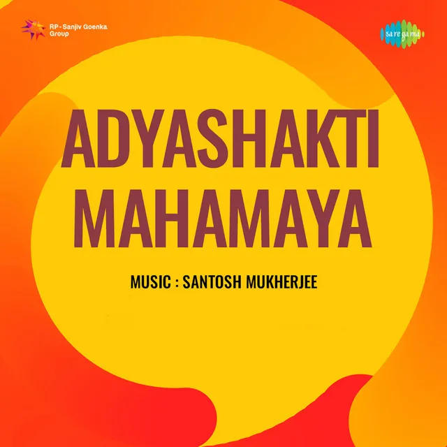 Adyashakti Mahamaya (Original Motion Picture Soundtrack)