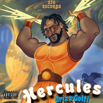 Hercules by Grizz Gotti