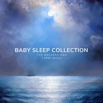 Baby Sleep Collection by Tanni Miles