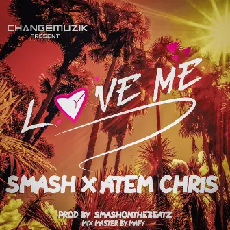 love me by Smash