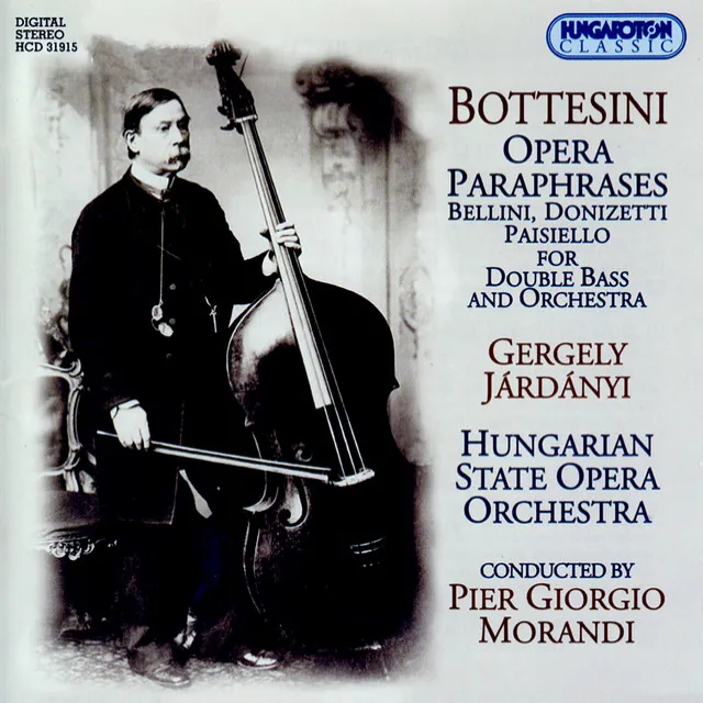 Bottesini: Works for Double Bass, Vol. 2 - Opera Paraphrases